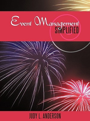 Event Management Simplified by Anderson, Judy L.