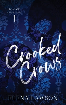 Crooked Crows by Lawson, Elena