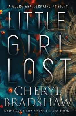 Little Girl Lost by Bradshaw, Cheryl