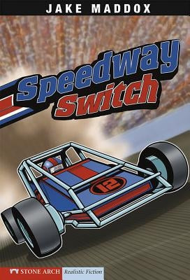 Speedway Switch by Maddox, Jake