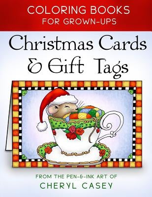 Christmas Cards & Gift Tags: Coloring Books for Grownups, Adults by Casey, Cheryl