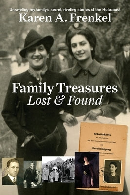 Family Treasures Lost & Found by Frenkel, Karen A.