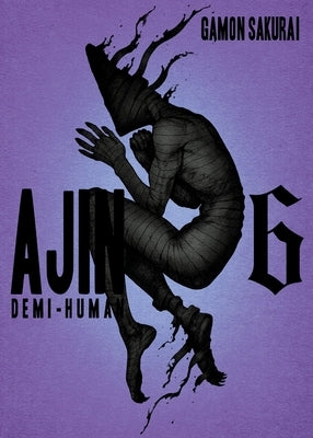 Ajin 6: Demi-Human by Sakurai, Gamon