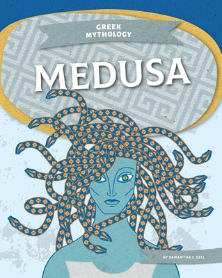 Medusa by Bell, Samantha