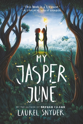 My Jasper June by Snyder, Laurel