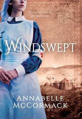 Windswept: A Novel of WWI by McCormack, Annabelle