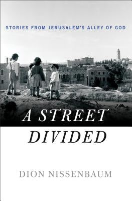 Street Divided by Nissenbaum, Dion