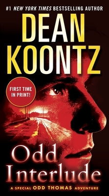 Odd Interlude by Koontz, Dean