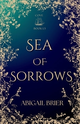 Sea of Sorrows by Brier, Abigail