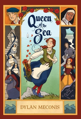 Queen of the Sea: A Graphic Novel by Meconis, Dylan