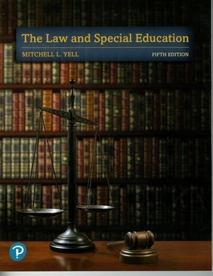 The Law and Special Education by Yell, Mitchell