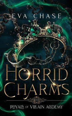 Horrid Charms by Chase, Eva