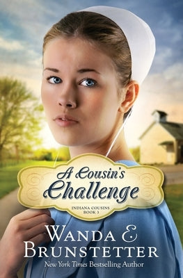 Cousin's Challenge by Brunstetter, Wanda E.