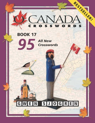 O Canada Crosswords Book 17 by Sjogren, Gwen