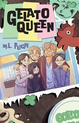 Gelato Queen by Pugh, M. L.
