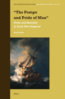 The Pompe and Pride of Man by Slater, Sandra