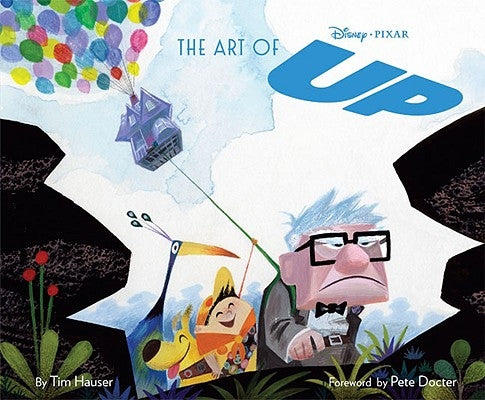 Disney/Pixar the Art of Up by Hauser, Tim