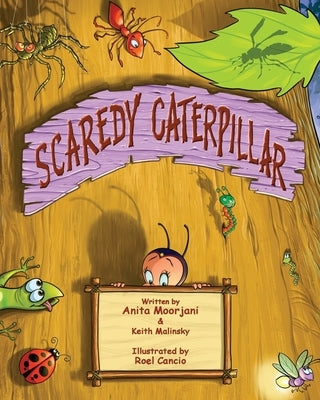 Scaredy Caterpillar by Malinsky, Keith