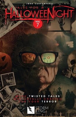 John Carpenter's Tales for a Halloweenight: Volume 7 by Carpenter, John