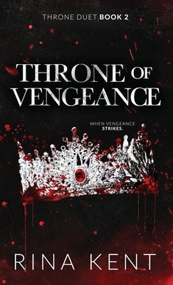 Throne of Vengeance: Special Edition Print by Kent, Rina