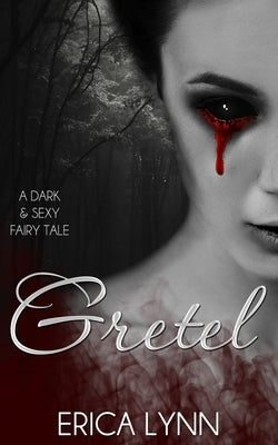 Gretel by Lynn, Erica