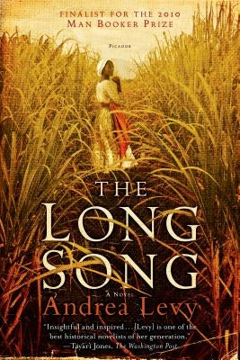 The Long Song by Levy, Andrea