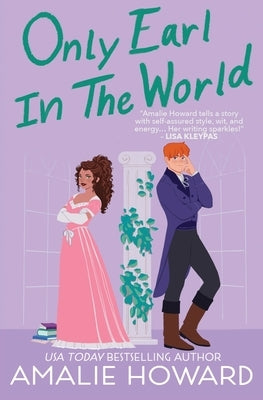 Only Earl in the World: A Taming of the Dukes novella by Howard, Amalie