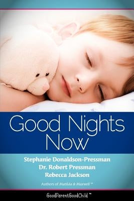 Good Nights Now by Donaldson-Pressman, Stephanie