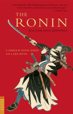 The Ronin by Jennings, William Dale