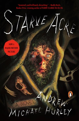 Starve Acre by Hurley, Andrew Michael