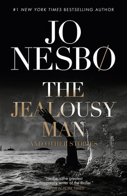 The Jealousy Man and Other Stories by Nesbo, Jo