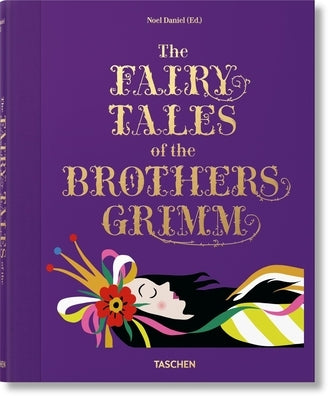 The Fairy Tales of the Brothers Grimm by Daniel, Noel