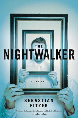 The Nightwalker by Fitzek, Sebastian