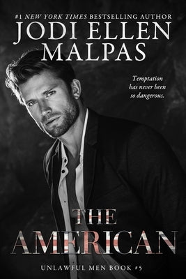 The American by Malpas, Jodi Ellen