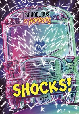 Shocks!: A 4D Book by Dahl, Michael