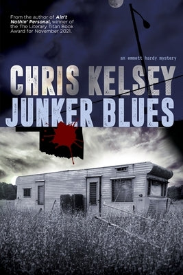 Junker Blues by Kelsey, Chris