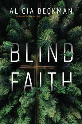 Blind Faith by Beckman, Alicia