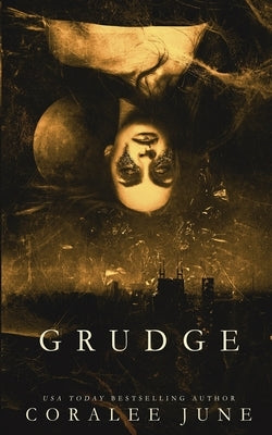 Grudge by June, Coralee