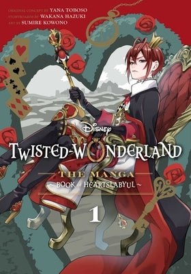 Disney Twisted-Wonderland: The Manga - Book of Heartslabyul, Vol. 1 by Toboso, Yana