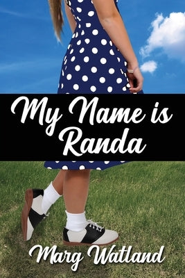 My Name Is Randa by Watland, Marg