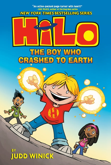 Hilo Book 1: The Boy Who Crashed to Earth: (A Graphic Novel) by Winick, Judd