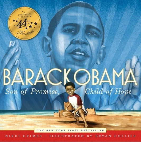 Barack Obama: Son of Promise, Child of Hope by Grimes, Nikki