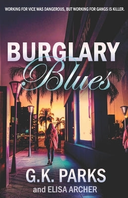 Burglary Blues by Archer, Elisa