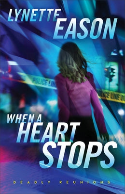 When a Heart Stops by Eason, Lynette