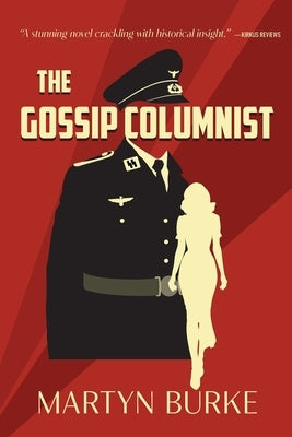 The Gossip Columnist by Burke, Martyn