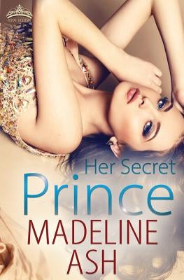 Her Secret Prince by Ash, Madeline