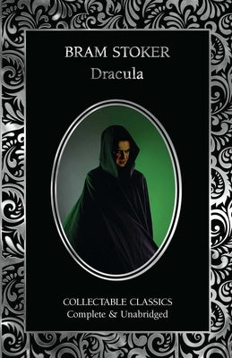 Dracula: A Mystery Story & Dracula's Guest by Stoker, Bram