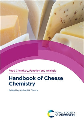 Handbook of Cheese Chemistry by Tunick, Michael H.