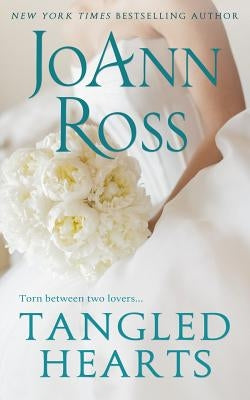 Tangled Hearts by Ross, Joann