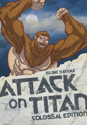 Attack on Titan: Colossal Edition 4 by Isayama, Hajime